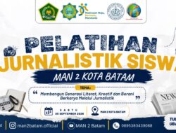 MAN 2 Kota Batam Gandeng PW IWO Kepri, Bekali Siswa Dengan Ilmu Jurnalistik